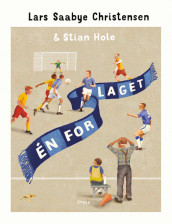 Én for laget av Lars Saabye Christensen (Innbundet)