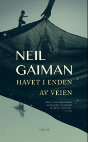 Havet i enden av veien av Neil Gaiman (Innbundet)