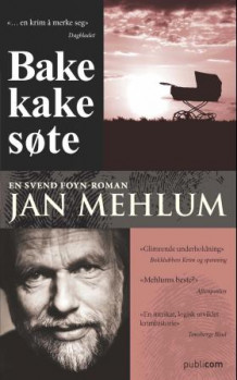 Bake kake søte av Jan Mehlum (Heftet)