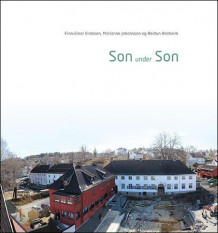 Son under Son av Finn-Einar Eliassen, Marianne Johansson og Reidun Aasheim (Innbundet)