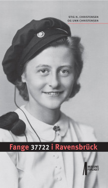 Fange 37722 i Ravensbrück av Stig H. Christensen og Unn Christensen (Heftet)