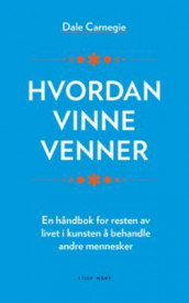 Hvordan vinne venner av Dale Carnegie (Nedlastbar lydbok)