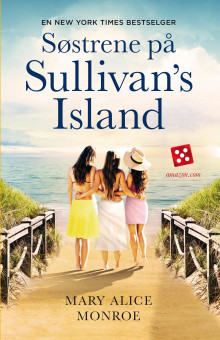 Søstrene på Sullivan's Island av Mary Alice Monroe (Innbundet)