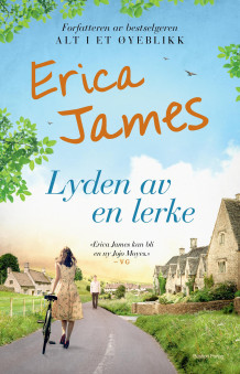 Lyden av en lerke av Erica James (Innbundet)