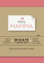 Min mamma. Innbundet av Elma van Vliet (Dagbok)