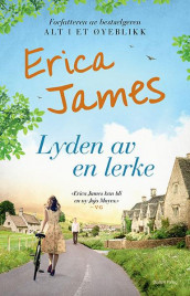 Lyden av en lerke av Erica James (Heftet)