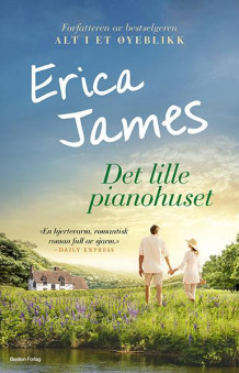 Det lille pianohuset av Erica James (Heftet)