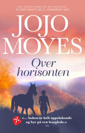 Over horisonten av Jojo Moyes (Heftet)