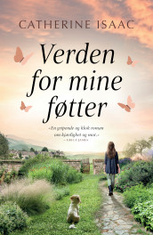 Verden for mine føtter av Catherine Isaac (Heftet)