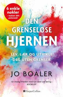 Den grenseløse hjernen av Jo Boaler (Innbundet)