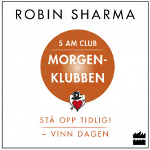 Morgenklubben av Robin S. Sharma (Nedlastbar lydbok)