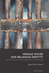 Female voices and religious identity av Signe Mari Wiland (Heftet)