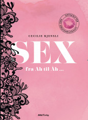 Sex av Cecilie Kjensli (Ebok)