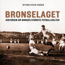 Bronselaget av Øyvind Steen Jensen (Innbundet)
