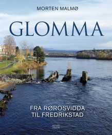 Glomma av Morten Malmø (Innbundet)