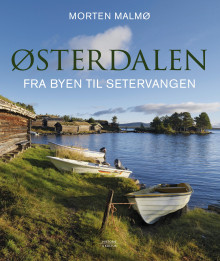 Østerdalen av Morten Malmø (Innbundet)