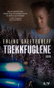 Trekkfuglene av Erling Greftegreff (Innbundet)