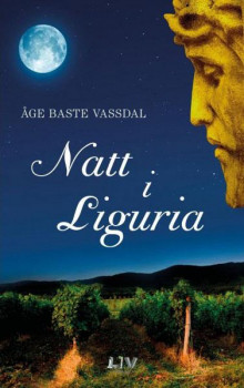 Natt i Liguria av Åge Baste Vassdal (Innbundet)