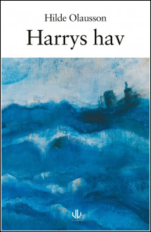 Harrys hav av Hilde Olausson (Innbundet)