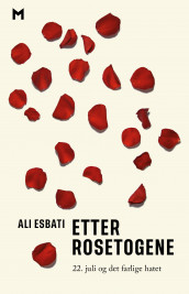 Etter rosetogene av Ali Esbati (Ebok)