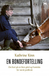 En bondefortelling av Kathrine Kinn (Innbundet)