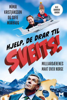 Hjelp, de drar til Sveits! av Mímir Kristjánsson og Sofie Marhaug (Innbundet)