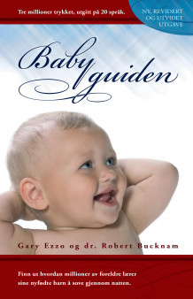 Babyguiden av Gary Ezzo og Robert Bucknam (Innbundet)