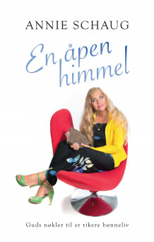 En åpen himmel av Annie Schaug (Innbundet)