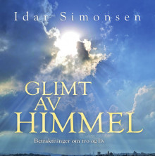 Glimt av himmel av Idar Simonsen (Innbundet)