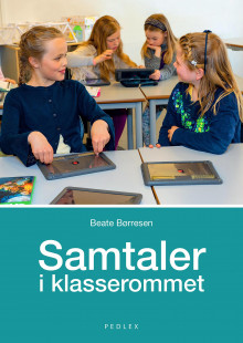 Samtaler i klasserommet av Beate Børresen (Heftet)