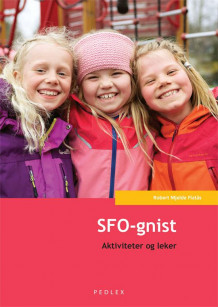 SFO-gnist av Robert Mjelde Flatås (Heftet)
