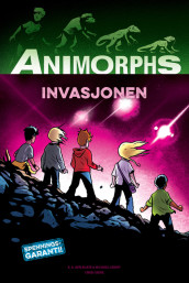 Animorphs 1: Invasjonen av K. A. Applegate og Michael Grant (Innbundet)