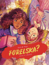 Forelska? 6 – Skjulte løgner av BeKa (Innbundet)