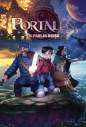 Portalen 3: En farlig reise av Daniel Lieske (Innbundet)