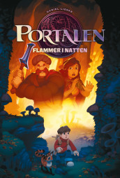 Portalen 4: Flammer i natten av Daniel Lieske (Innbundet)