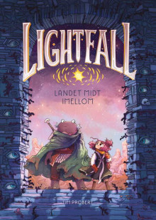 Lightfall 4: Landet midt imellom av Tim Probert (Innbundet)