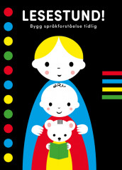 Lesestund! Bygg språkforståelse tidlig (Kartonert)