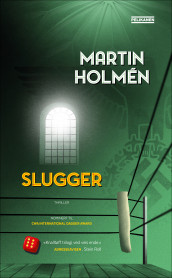 Slugger av Martin Holmén (Heftet)