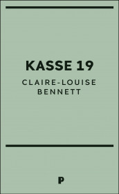 Kasse 19 av Claire-Louise Bennett (Innbundet)