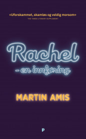 Rachel - en innføring av Martin Amis (Innbundet)