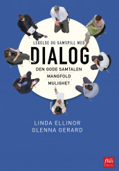Ledelse og samspill med dialog av Glenna Gerard (Innbundet)