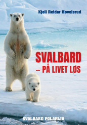 Svalbard av Kjell-Reidar Hovelsrud (Ebok)