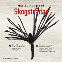 Skogstrådar av Marthe Haugerud (Nedlastbar lydbok)