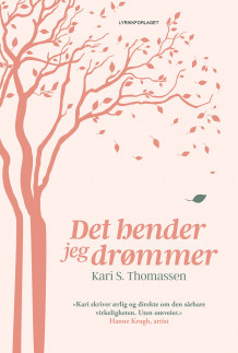 Det hender jeg drømmer av Kari S. Thomassen (Innbundet)