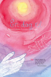 Én dag til av Emma-Louise Fornebo Enger (Innbundet)