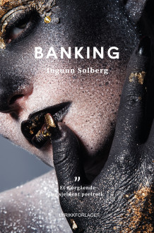 Banking av Ingunn Solberg (Innbundet)
