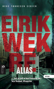 Alias av Eirik Wekre (Innbundet)