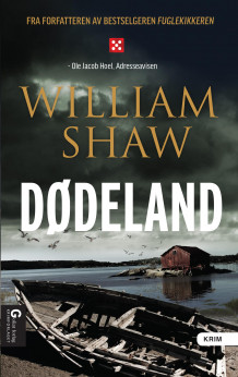 Dødeland av William Shaw (Heftet)