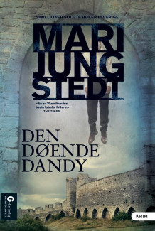 Den døende dandyen av Mari Jungstedt (Heftet)