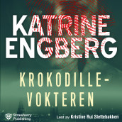 Krokodillevokteren av Katrine Engberg (Nedlastbar lydbok)